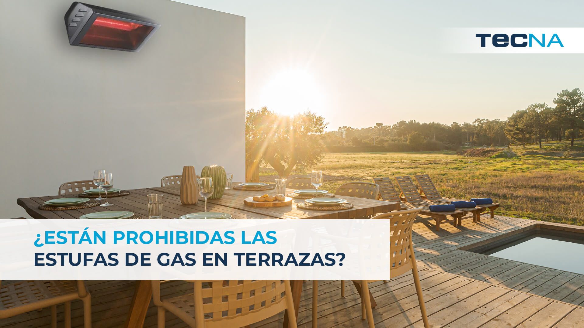 ¿Están prohibidas las estufas de gas en terrazas?